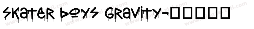 skater boys gravity字体转换